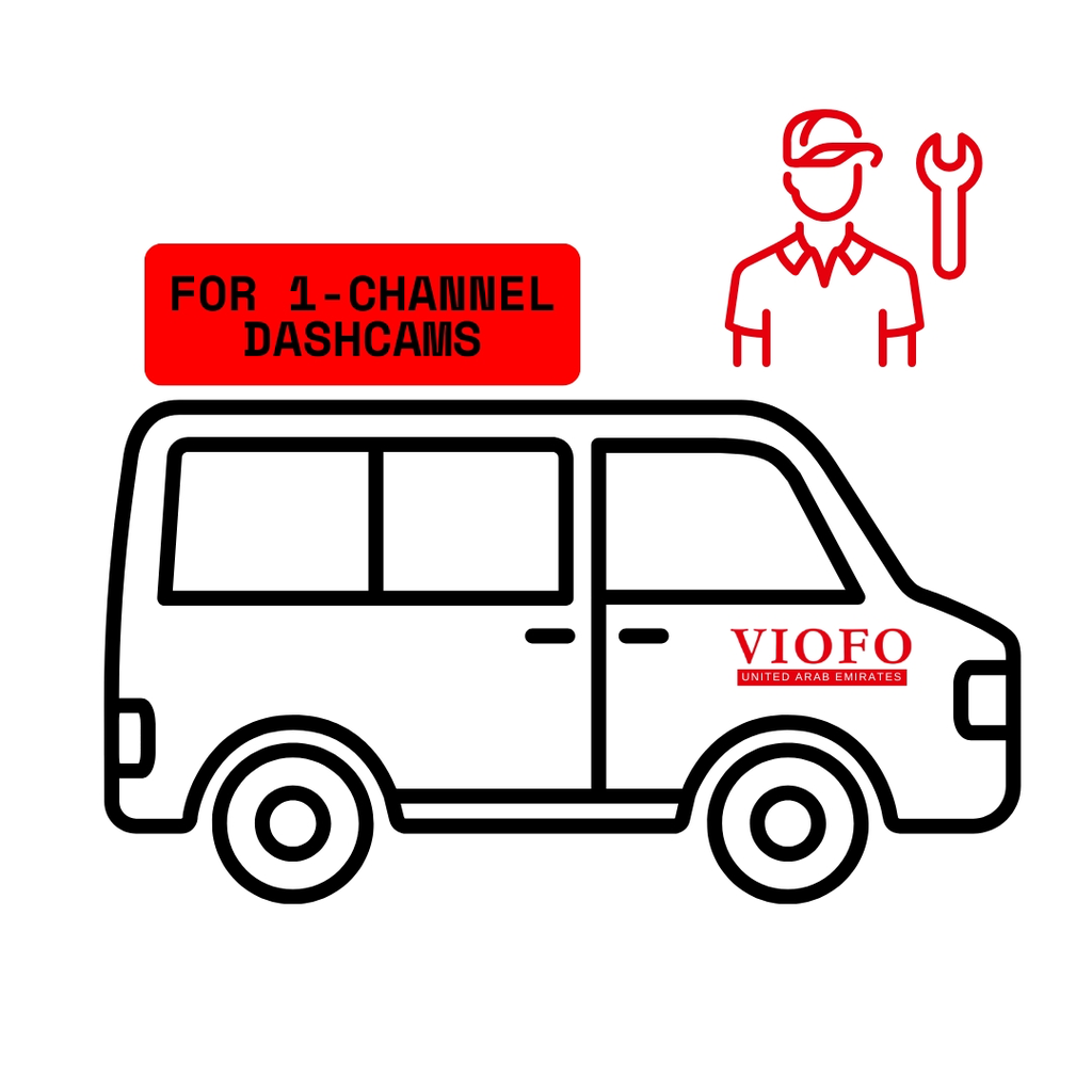 VIOFO Home Installation Service (1CH) (Standard 12V Installation (NO Parking Mode), Dubai / Sharjah City)